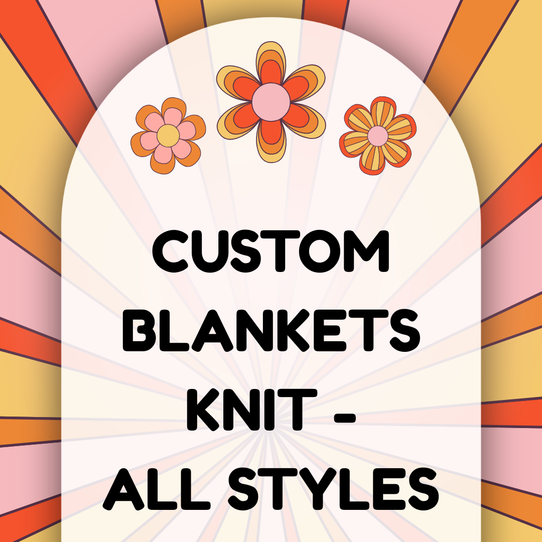 CUSTOM KNIT BLANKETS - VIEW ALL