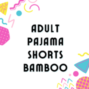 ADULT SNUGG PAJAMA SHORTS - BAMBOO - PRE ORDER