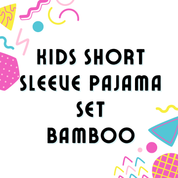 KIDS SHORT SLEEVE PAJAMA PANTS SET - BAMBOO - PRE ORDER